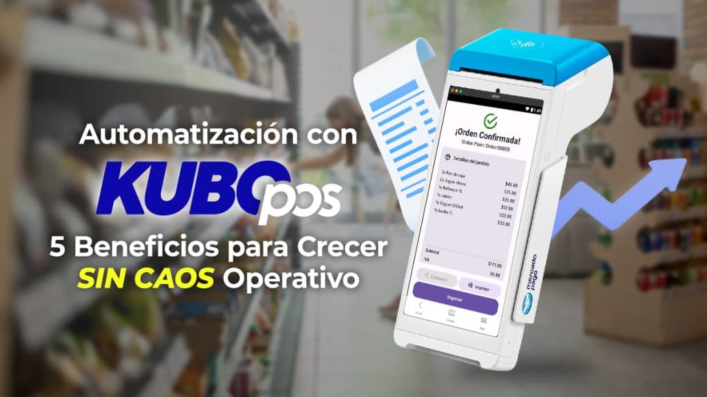 Automatización con KuboPOS